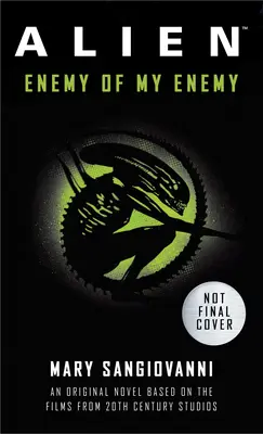 Obcy: wróg mojego wroga: oryginalna powieść oparta na filmach 20th Century Studios - Alien: Enemy of My Enemy: An Original Novel Based on the Films from 20th Century Studios