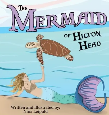 Syrenka z Hilton Head - The Mermaid of Hilton Head