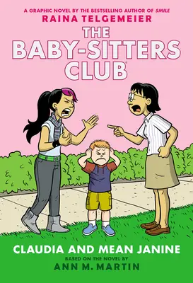 Claudia i wredna Janine: Powieść graficzna (The Baby-Sitters Club #4) - Claudia and Mean Janine: A Graphic Novel (the Baby-Sitters Club #4)