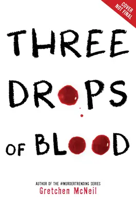 Trzy krople krwi - Three Drops of Blood