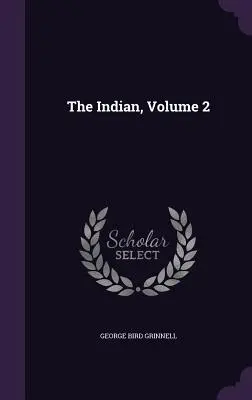 Indianin, tom 2 - The Indian, Volume 2