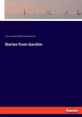 Opowieści z Garshin - Stories from Garshin