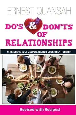 Do's & Don'ts of Relationships: Dziewięć kroków do głębszego, bogatszego związku miłosnego - Do's & Don'ts of Relationships: Nine Steps to a Deeper, Richer Love Relationship