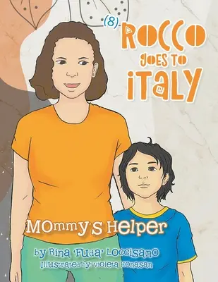 (8) Rocco jedzie do Włoch: Pomocnik mamy - (8) Rocco Goes to Italy: Mommy's Helper