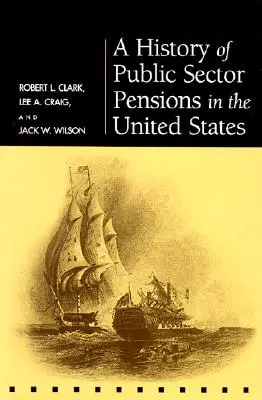 Historia emerytur sektora publicznego w Stanach Zjednoczonych - A History of Public Sector Pensions in the United States