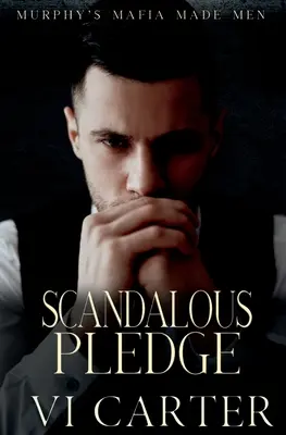 Scandalous Pledge: Mroczny romans irlandzkiej mafii - Scandalous Pledge: Dark Irish Mafia Romance