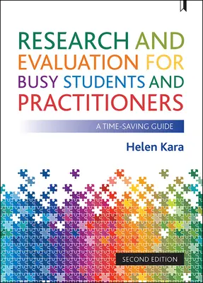 Badania i ewaluacja dla zapracowanych studentów i praktyków: A Survival Guide - Research and Evaluation for Busy Students and Practitioners: A Survival Guide