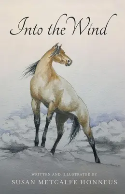 Into The Wind: Historia Mustanga - Into The Wind: A Mustang's Story