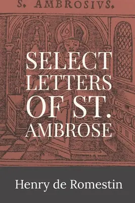 Wybrane listy świętego Ambrożego - Select Letters of St. Ambrose