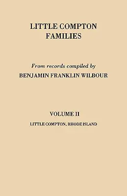 Rodziny z Little Compton. Little Compton, Rhode Island. Tom II - Little Compton Families. Little Compton, Rhode Island. Volume II