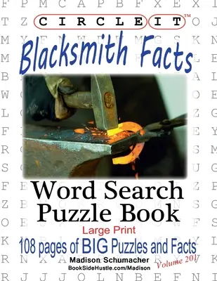 Okrąg, fakty o kowalach, wyszukiwanie słów, książka z łamigłówkami - Circle It, Blacksmith Facts, Word Search, Puzzle Book