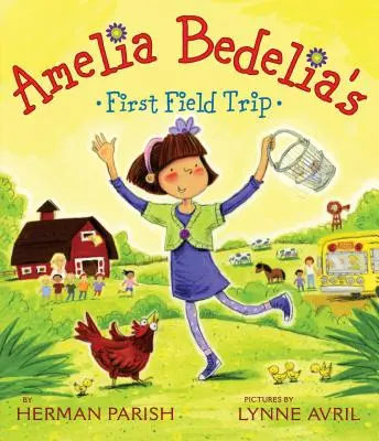 Pierwsza wycieczka Amelii Bedelii w teren - Amelia Bedelia's First Field Trip