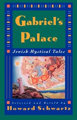 Gabriel's Palace: Żydowskie opowieści mistyczne - Gabriel's Palace: Jewish Mystical Tales