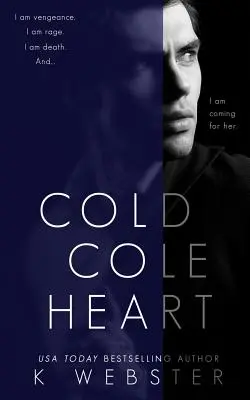 Zimne serce Cole'a - Cold Cole Heart