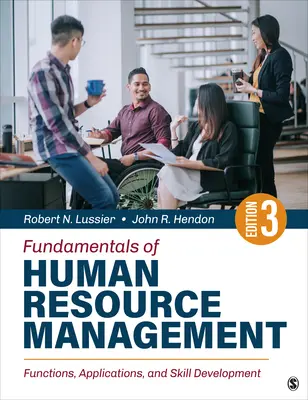 Podstawy zarządzania zasobami ludzkimi: Funkcje, zastosowania i rozwój umiejętności - Fundamentals of Human Resource Management: Functions, Applications, and Skill Development