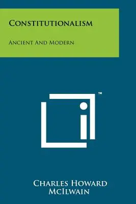 Konstytucjonalizm: Starożytność i współczesność - Constitutionalism: Ancient And Modern