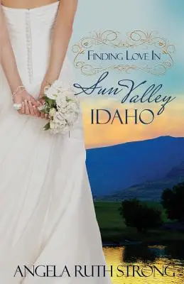 Odnaleźć miłość w Sun Valley, Idaho - Finding Love in Sun Valley, Idaho