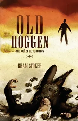 Stary Hoggen: i inne przygody - Old Hoggen: and Other Adventures