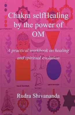 Samouzdrawianie czakr dzięki mocy Om - Chakra selfHealing by the Power of Om