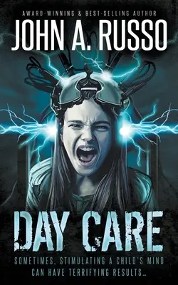 Day Care: Horror sci-fi z elementami thrillera - Day Care: A Sci-Fi Horror Thriller