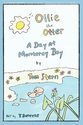 Ollie the Otter: dzień w zatoce Monterey - Ollie the Otter: a Day at Monterey Bay