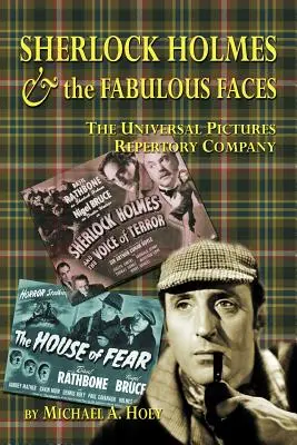 Sherlock Holmes i fantastyczne twarze - Universal Pictures Repertory Company - Sherlock Holmes & the Fabulousfaces - The Universal Pictures Repertory Company