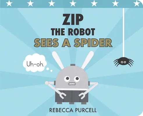 Robot Zip widzi pająka - Zip the Robot Sees a Spider