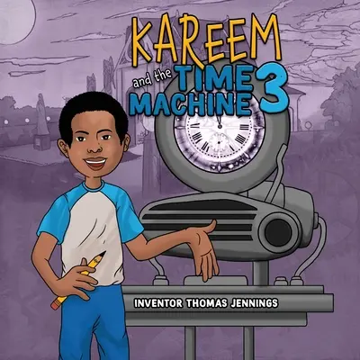 Kareem i wehikuł czasu 3 - Kareem and the Time Machine 3