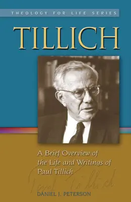 Tillich: Krótki przegląd życia i pism Paula Tillicha - Tillich: A Brief Overview of the Life and Writings of Paul Tillich