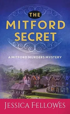 Tajemnica Mitford: Tajemnica morderstw w Mitford - The Mitford Secret: A Mitford Murders Mystery