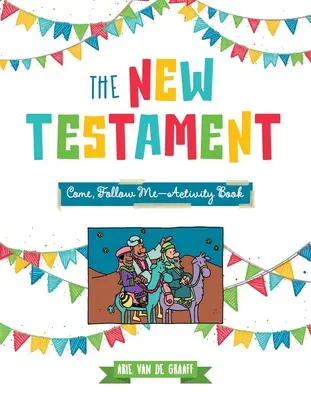Zeszyt ćwiczeń „Chodź za mną” z Nowego Testamentu - New Testament Come, Follow Me Activity Book
