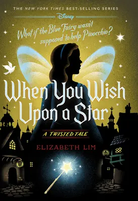 When You Wish Upon a Star: A Twisted Tale