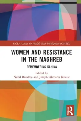 Kobiety i ruch oporu w krajach Maghrebu: Pamiętając o Kahinie - Women and Resistance in the Maghreb: Remembering Kahina