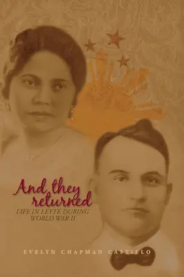 I wrócili: Życie na Leyte podczas II wojny światowej - And they returned: Life in Leyte During World War II