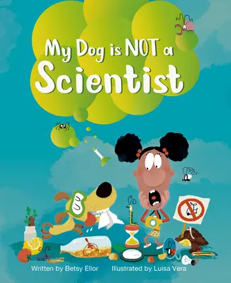 Mój pies nie jest naukowcem - My Dog Is Not a Scientist