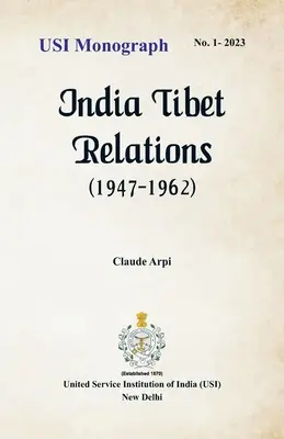 Stosunki Indie-Tybet (1947-1962) - India Tibet Relations (1947-1962)