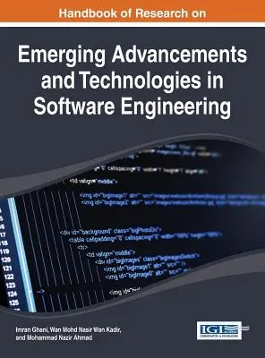 Podręcznik badań nad nowymi osiągnięciami i technologiami w inżynierii oprogramowania - Handbook of Research on Emerging Advancements and Technologies in Software Engineering