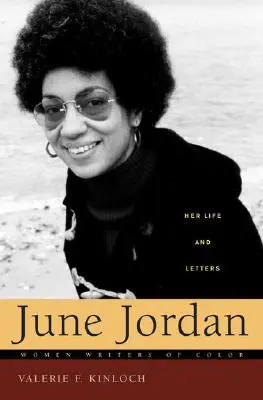 June Jordan: jej życie i listy - June Jordan: Her Life and Letters