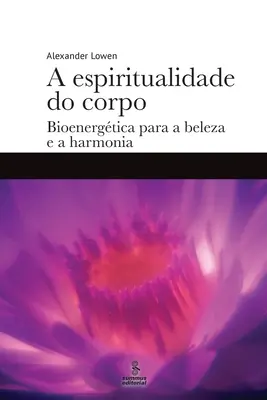 Duchowość ciała - A espiritualidade do corpo