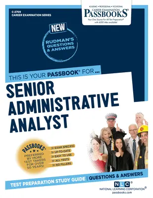 Starszy analityk administracyjny (C-2709): Passbooks Study Guide - Senior Administrative Analyst (C-2709): Passbooks Study Guide