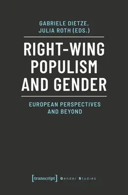 Prawicowy populizm i płeć: Perspektywy europejskie i nie tylko - Right-Wing Populism and Gender: European Perspectives and Beyond