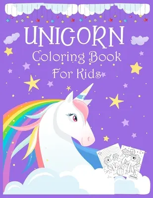 Kolorowanka jednorożec dla dzieci: 8,5X11 cali & 61 stron Super cute unicorn active coloring book for kids, teens, age 4-8, age 8-12. - Unicorn coloring book for kids.: 8.5X11 inch & 61 pages Super cute unicorn active coloring book for kids, teens, age 4-8, age 8-12.