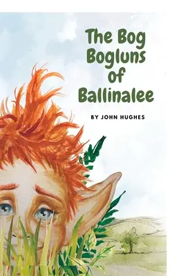Boglunowie z Ballinalee - The Bog Bogluns of Ballinalee