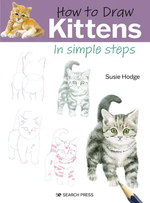 Jak narysować kocięta w prostych krokach - How to Draw Kittens in Simple Steps