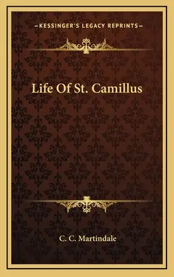 Życie świętego Kamila - Life of St. Camillus