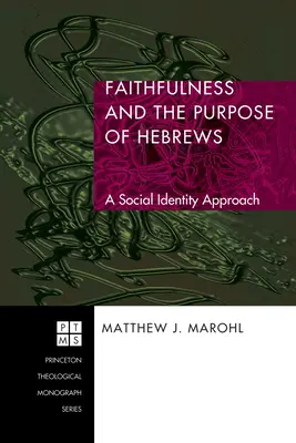 Wierność i cel Listu do Hebrajczyków - Faithfulness and the Purpose of Hebrews
