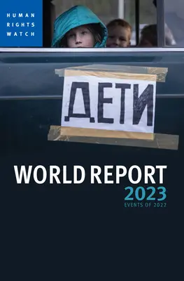 World Report 2023: Wydarzenia 2022 roku - World Report 2023: Events of 2022