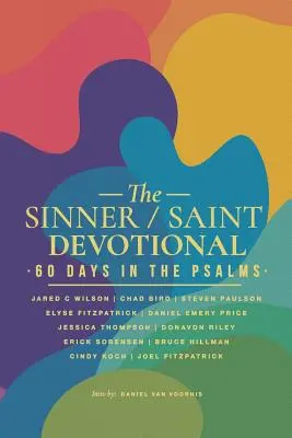 Nabożeństwo grzesznika/świętego: 60 dni w Psalmach - The Sinner/Saint Devotional: 60 Days in the Psalms