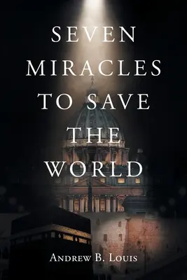 Siedem cudów, które ocalą świat - Seven Miracles to Save the World