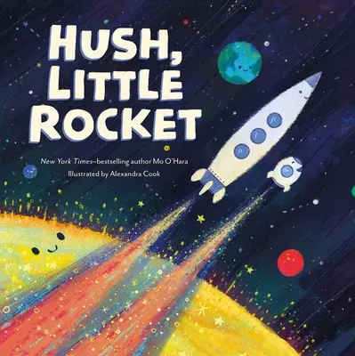 Cicho, mała rakieta - Hush, Little Rocket